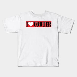 I Love Cooter Heart Cooter Lover Kids T-Shirt